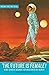 The Future Is Female! Vol. 2: The 1970s: More Classic Science Fiction Stories by Women