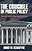 The Crucible of Public Policy by Bruce W. Dearstyne