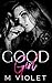 Good Girl (Wickford Hollow #1)