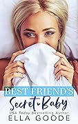 Best Friend's Secret Baby