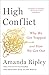 High Conflict: Why We Get Trapped and How We Get Out