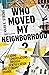 Who Moved My Neighborhood?:...