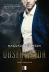 Obserwator (Groźni mężczyźni #2)