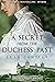 A Secret from the Duchess' Past by Leah Conolly
