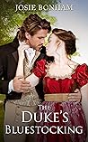 The Duke's Bluestocking (Reluctant Brides Book 4)