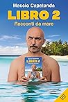 Libro 2: Racconti da mare (Italian Edition)