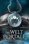 Die Weltportale (Die Weltportale #4)