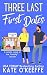 Three Last First Dates (Cozy Cottage Café, #3)