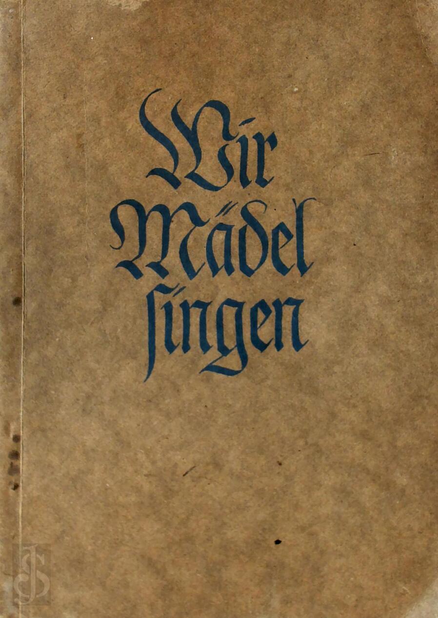 Wir Mädel singen (Paperback)