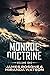 Monroe Doctrine: Volume I (Monroe Doctrine, #1)