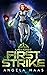 First Strike: Keepers of th...