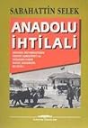 Anadolu İhtilali ...