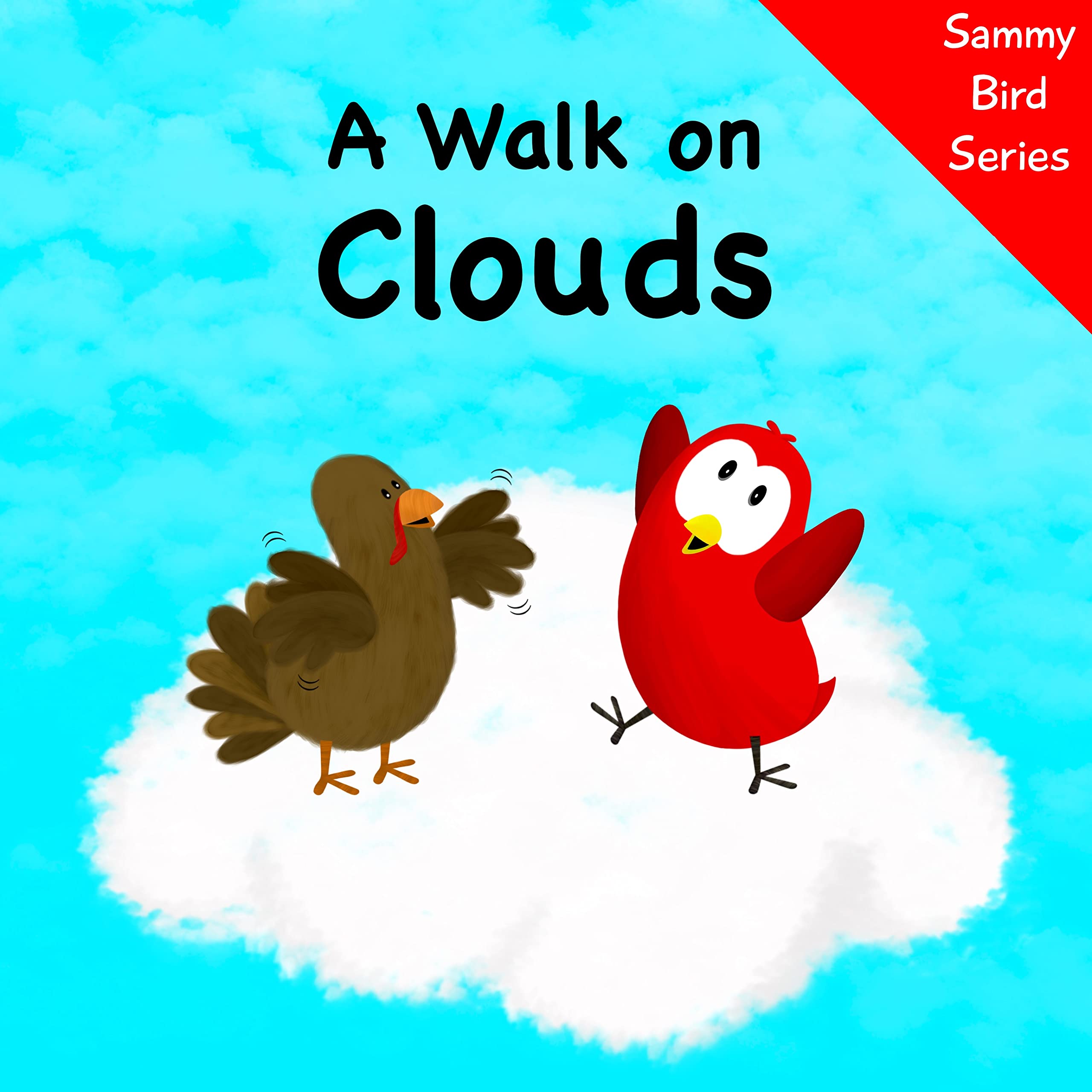 A Walk on Clouds (Sammy Bird)