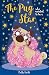 The Pug Who Wanted to be a Star