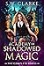 Academy of Shadowed Magic: The Complete Series