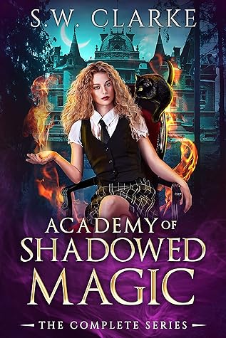 Academy of Shadowed Magic: The Complete Series