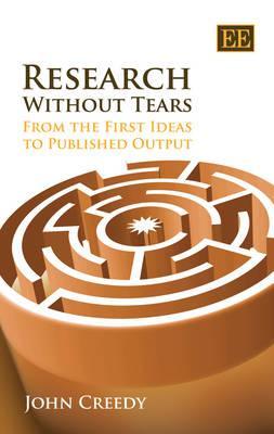 Research Without Tears: From the First Ideas to Published Output (Paperback)