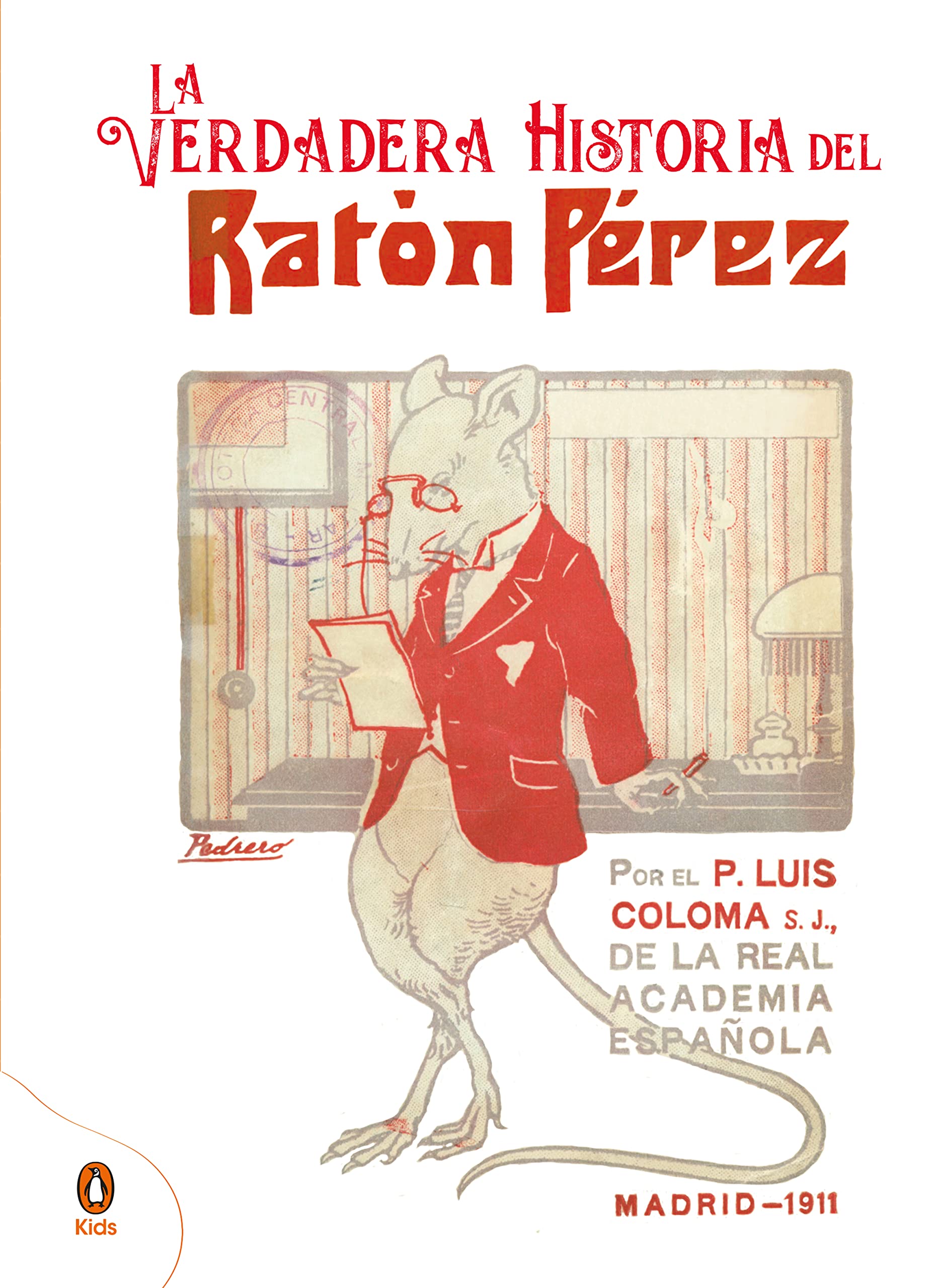 La verdadera historia del Ratón Pérez (Kindle Edition)