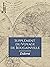 Supplément du Voyage de Bougainville: Ou Dialogue entre A. et B. (French Edition)