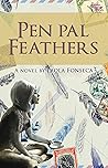 Pen Pal Feathers