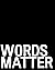 Words Matter: Blank Journal...
