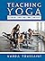 Teaching Yoga by Varda Toussaint