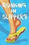 Running in Slippers