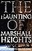 The Haunting of Marshall Heights