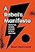 A Rebel's Manifesto: Choosi...