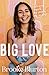 Big Love: Reclaiming myself, my people, my country