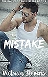 The Mistake (The Oakwood Park Girls #2)