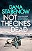 Not the Ones Dead (Kate Shu...