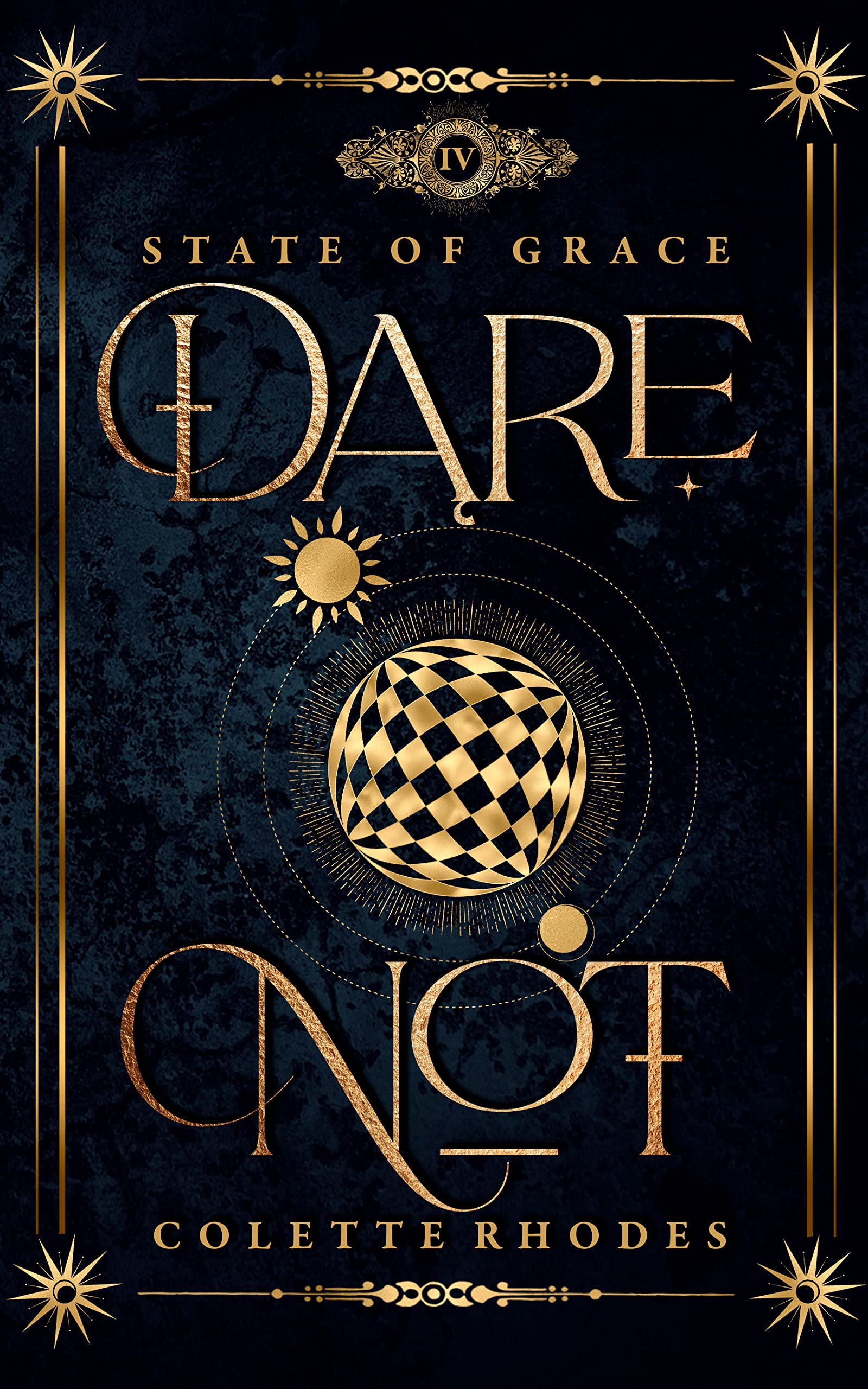 Dare Not (State of Grace, #4)