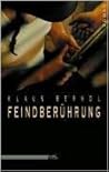 Feindberührung