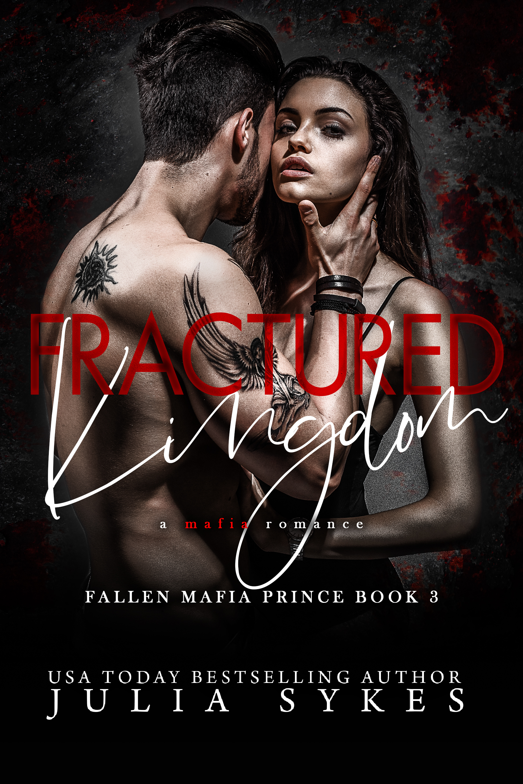 Fractured Kingdom (Fallen Mafia Prince Book 3)