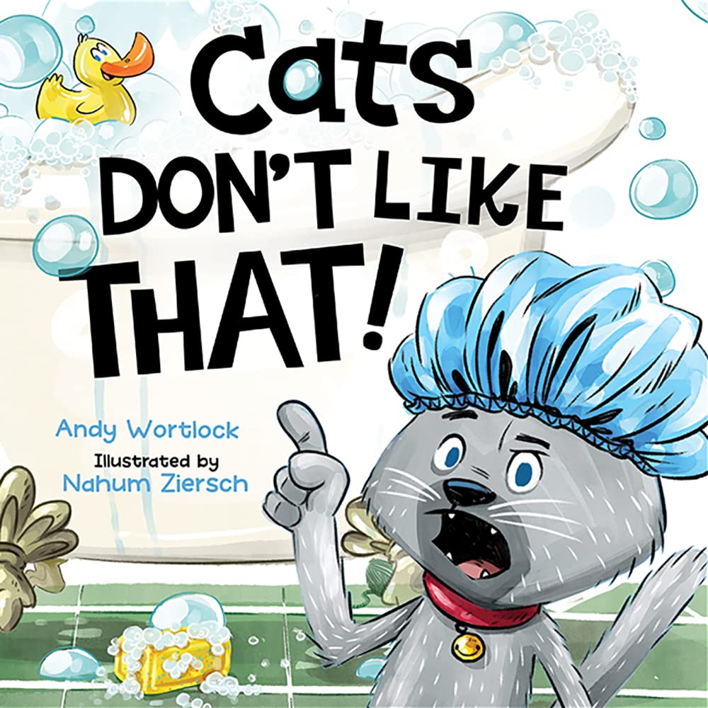 Cats Don't Like That!: A Hilarious Children's Book For Kids Ages 3-7 (Cats Don't Like!)