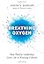 Breathing Oxygen: How Posit...