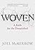 Woven: A Faith for the Dissatisfied