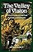 The Valley of Vision by Arthur      Bennett