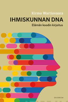 Ihmiskunnan DNA : elämän koodin kirjoitus (Hardcover)
