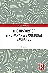 The History of Sino-Japanese Cultural Exchange (China Perspectives)