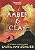 Amber and Clay