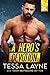 A Hero's Devotion (Heroes o...