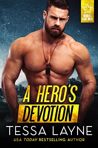 A Hero's Devotion (Heroes of the Flint Hills,  #2)
