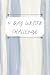 30 Day Writing Challenge: A...