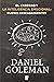 El cerebro y la inteligencia emocional / The Brain and Emotional Intelligence: New Insights (Colección Daniel Goleman) (Spanish Edition)