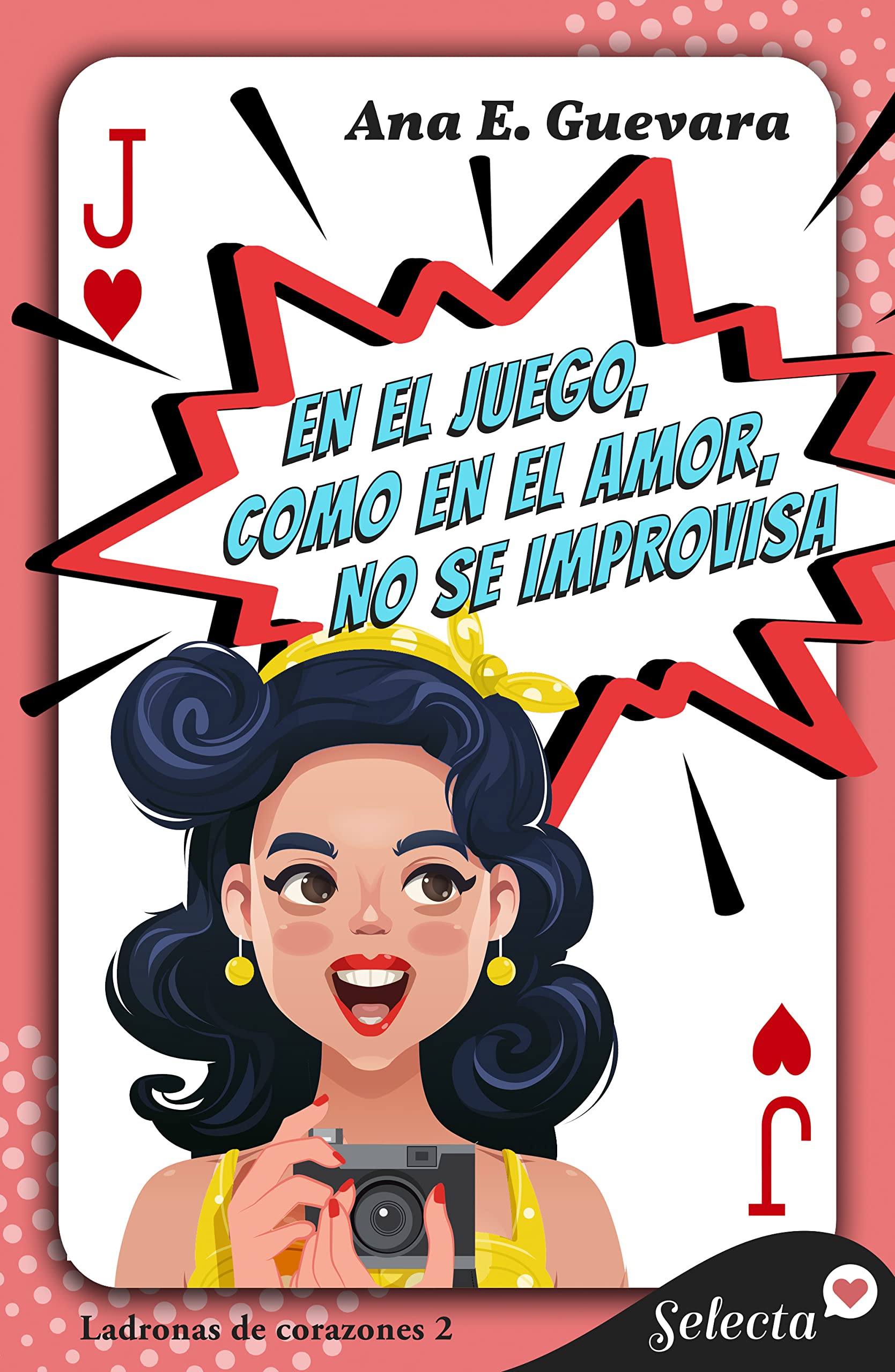 En el juego, como en el amor, no se improvisa (Ladronas de corazones 2) (Spanish Edition)