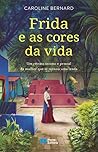 Frida e as cores ...