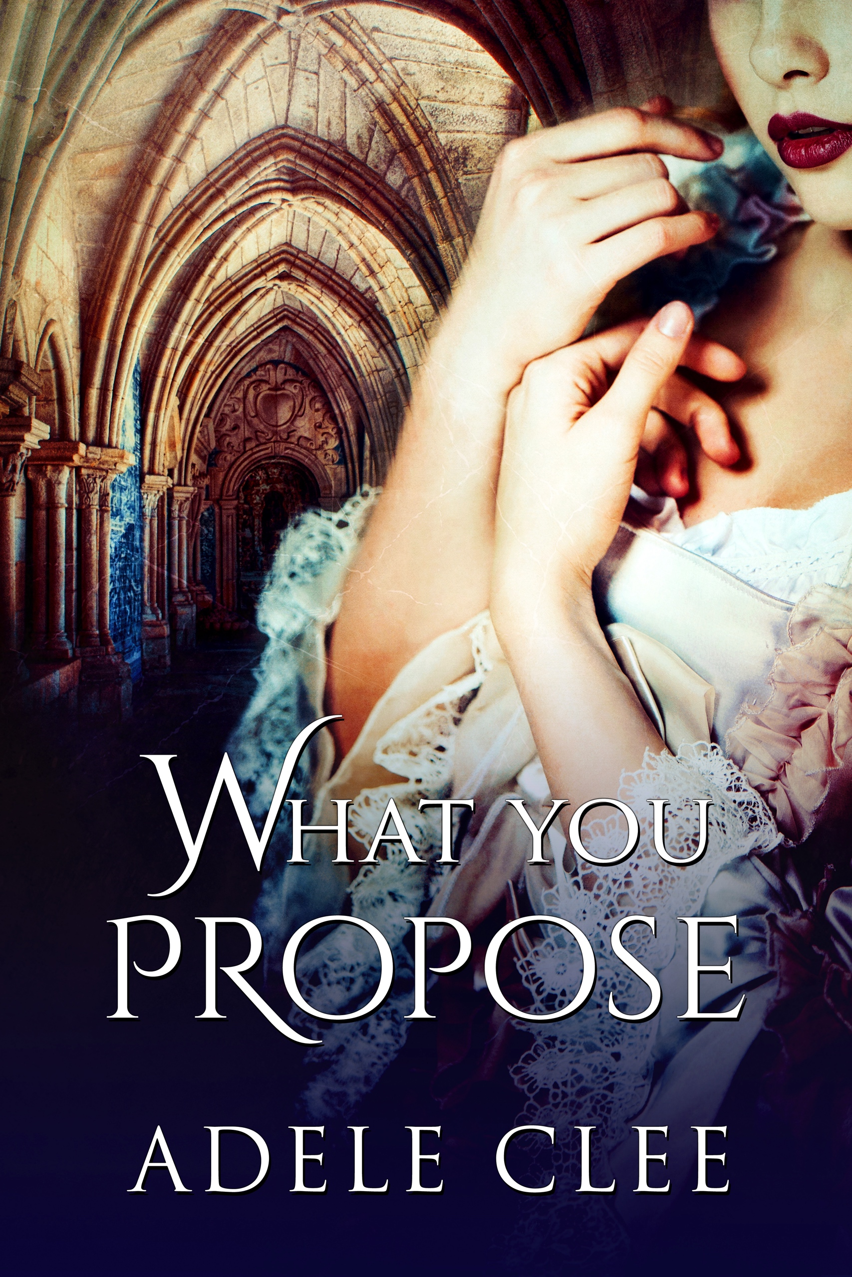 What You Propose (Anything for Love, #2)