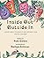 Inside Out Outside In: A Book about Tolerance and Diversity for Young Children